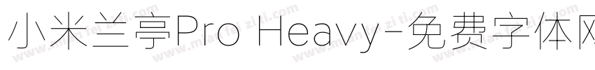 小米兰亭Pro Heavy字体转换